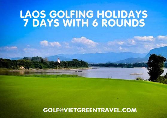 Laos Golf Holiday Packages 7 days with 5 rounds